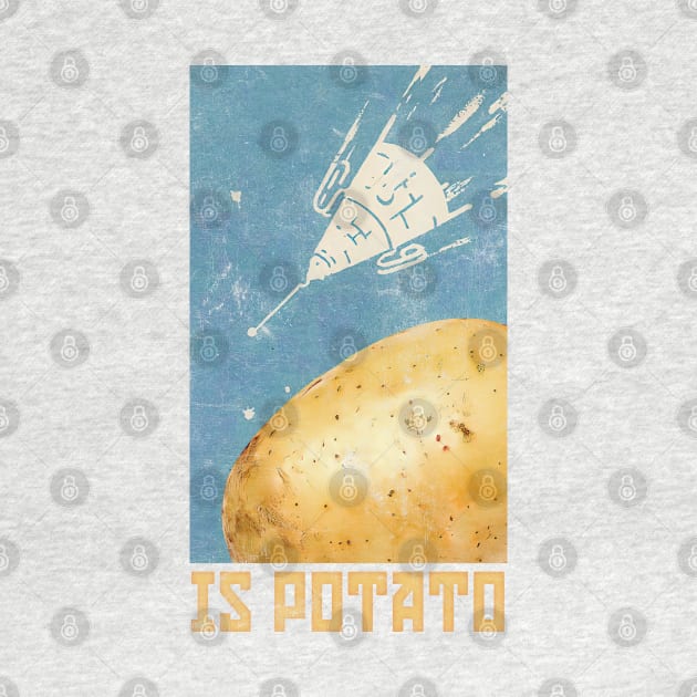 Is Potato - Retro Design by DankFutura